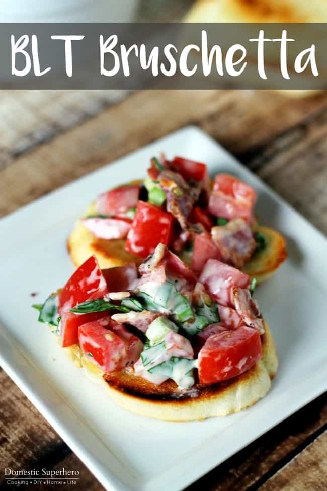BLT-Bruschetta from Just Us Four
